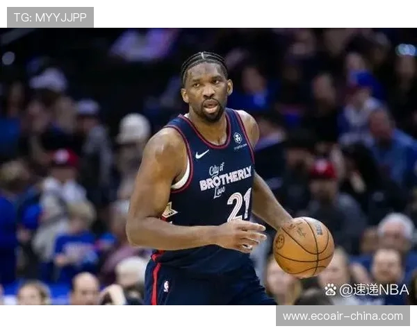 乔尔恩比德在NBA的崛起之路与未来发展潜力分析 乔尔恩比德在NBA的崛起之路与未来发展潜力分析