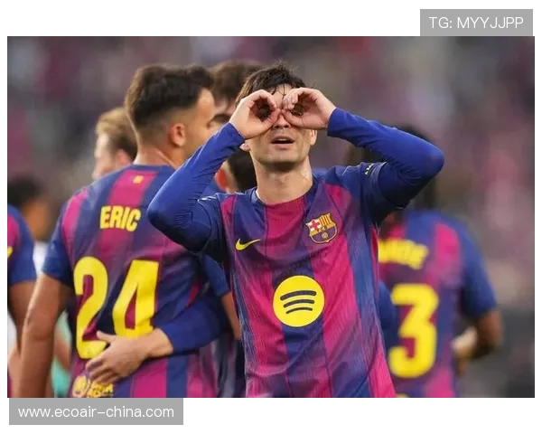 佩德里引领巴萨新篇章展现年轻球员的无限潜力与未来希望